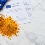 Curcumin in the EU: Why Food Colour E 100 and Supplement Ingredient Are Two Different Regulatory Paths